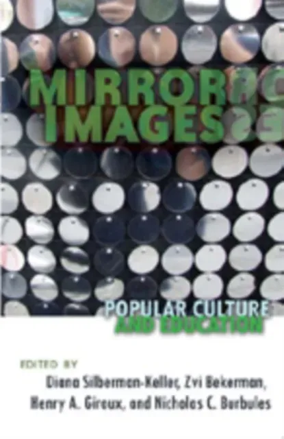 Mirror Images; Popular Culture and Education