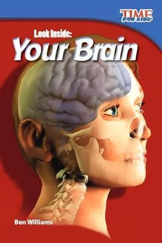 Look Inside: Your Brain : Your Brain