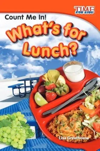 Count Me In! What's for Lunch?