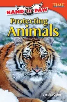 Hand to Paw: Protecting Animals : Protecting Animals (Advanced Plus)