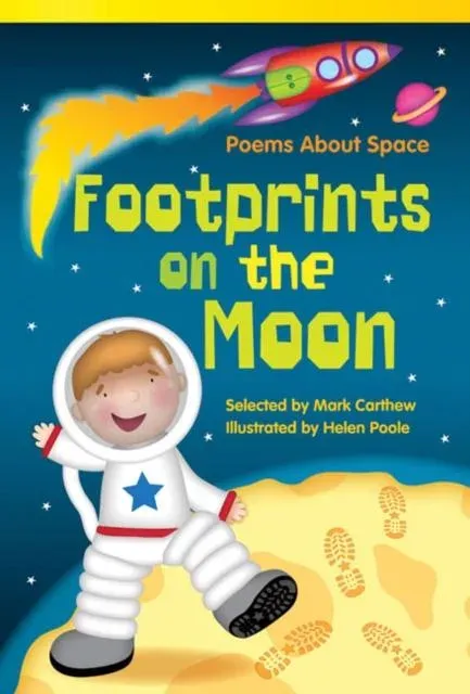 Footprints on the Moon: Poems About Space : Poems about Space (Early Fluent Plus)