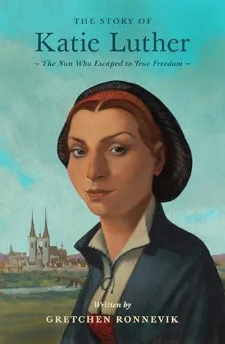 Story of Katie Luther