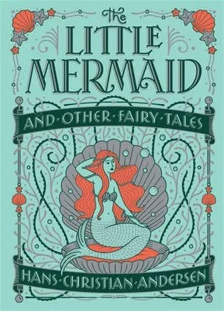 Little Mermaid and Other Fairy Tales
