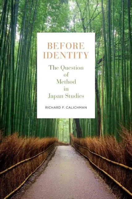 Before Identity : The Question of Method in Japan Studies