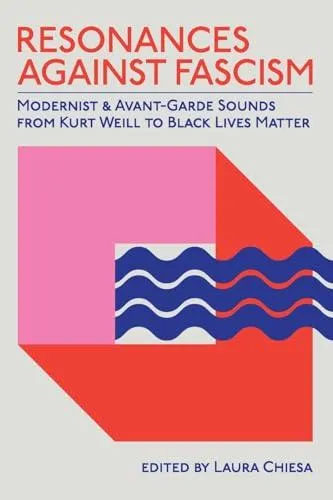 Resonances against Fascism