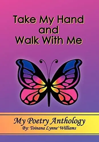 Take My Hand and Walk With Me