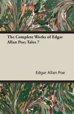 The Complete Works of Edgar Allan Poe - Volume 7 - Criticisms