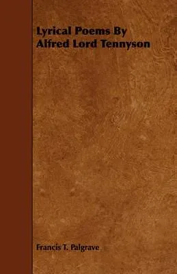 Lyrical Poems by Alfred Lord Tennyson