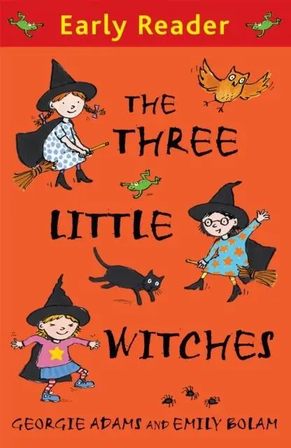 Early Reader: The Three Little Witches Storybook