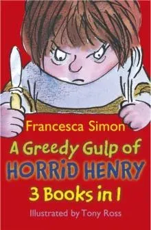 Greedy Gulp of Horrid Henry 3-in-1