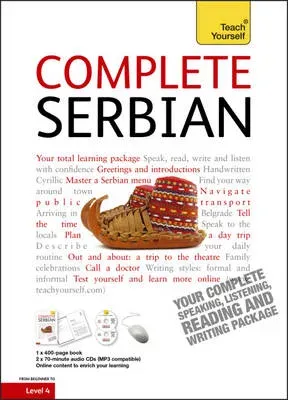 Complete Serbian Beginner to Intermediate Book and Audio Course : Learn to read, write, speak and understand a new language with Teach Yourself