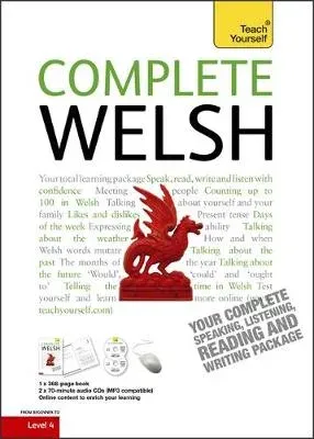 Complete Welsh Beginner to Intermediate Book and Audio Course : Learn to Read, Write, Speak and Understand a New Language with Teach Yourself