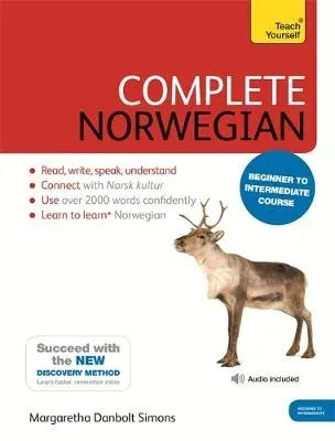 Complete Norwegian Beginner to Intermediate Course : (Book and audio support)