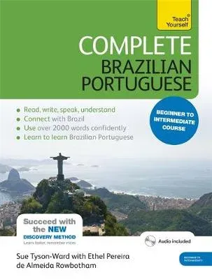 Complete Brazilian Portuguese Beginner to Intermediate Course : (Book and audio support)
