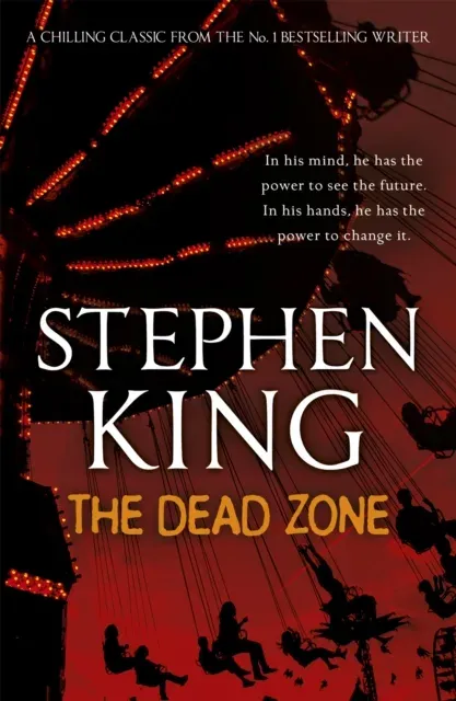 The Dead Zone : An iconic chiller from the No. 1 bestseller