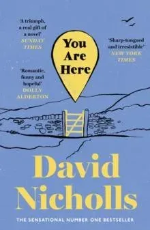You Are Here : The number one bestselling love story from the author of One Day