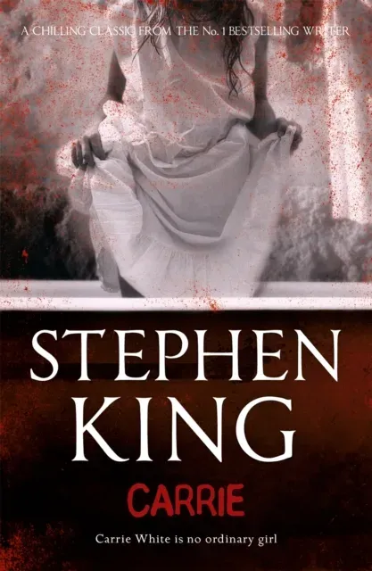 Carrie : An iconic chiller from the No. 1 bestseller