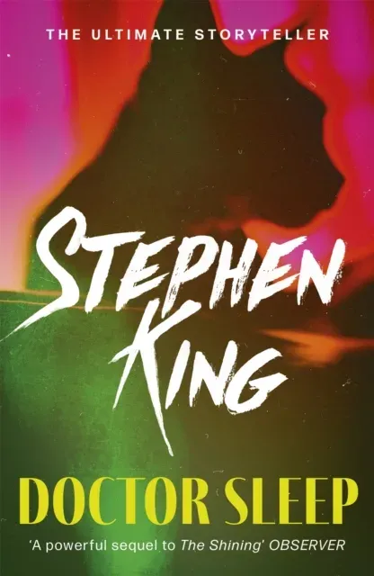 Doctor Sleep : a chilling classic from the No. 1 bestseller