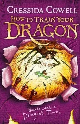 How to Train Your Dragon: How to Seize a Dragon's Jewel : Book 10