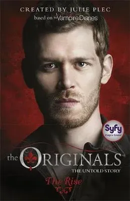Originals: The Rise