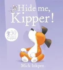 Kipper: Hide Me, Kipper