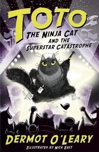 Toto the Ninja Cat and the Superstar Catastrophe : Book 3 - Funny and action-packed animal adventures with hilarious illustrations for kids aged 7-10