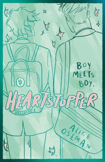 Heartstopper Volume 1 : Boy meets boy in the phenomenal graphic novel series, also on Netflix!