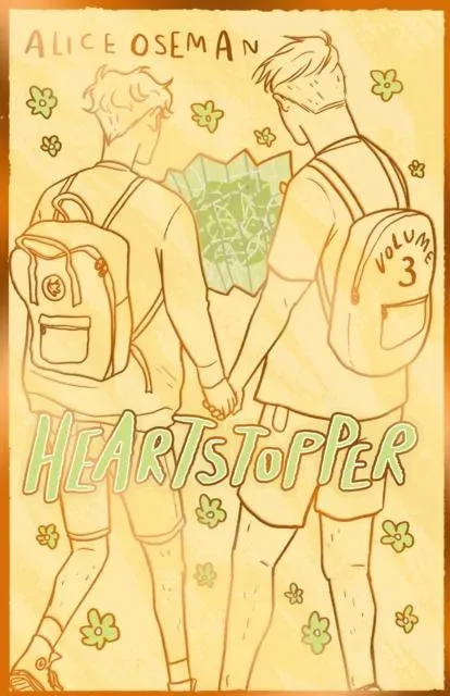 Heartstopper Volume 3 : Boy meets boy in the phenomenal graphic novel series, also on Netflix!