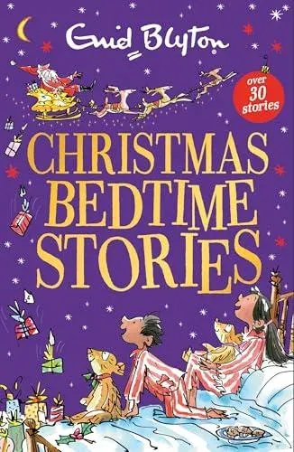 Christmas Bedtime Stories : A cosy collection of bedtime stories perfect for kids aged 5+!