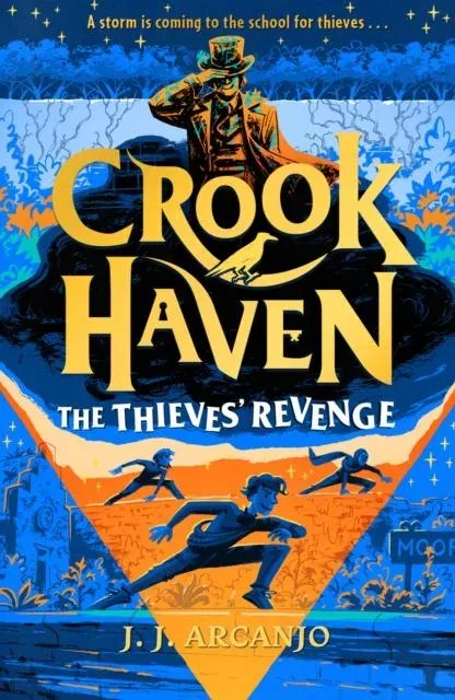Crookhaven: The Thieves' Revenge : Book 5: Now a BBC Television series!