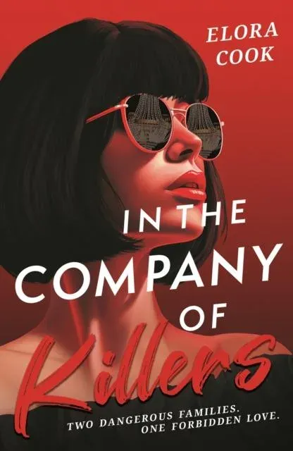 In the Company of Killers : a twisty YA mafia thriller