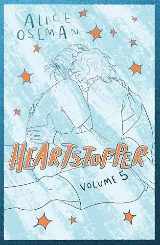 Heartstopper Volume 5 : Boy meets boy in the phenomenal graphic novel series, also on Netflix!