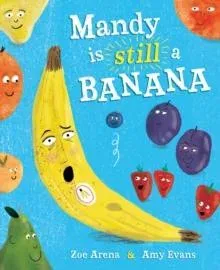 Mandy is still a Banana