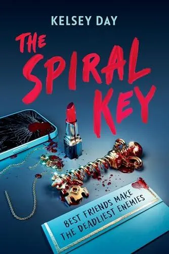 The Spiral Key : Pretty Little Liars meets Holly Jackson in this addictive, deadly game-filled thriller
