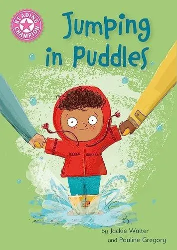 Reading Champion: Jumping in Puddles