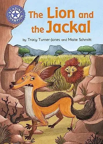 Reading Champion: The Lion and the Jackal