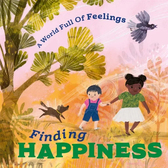 World Full of Feelings: Finding Happiness
