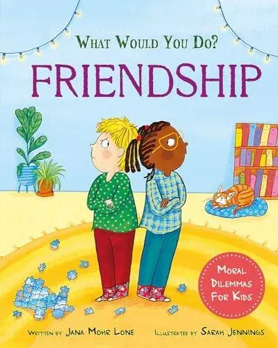 What would you do?: Friendship