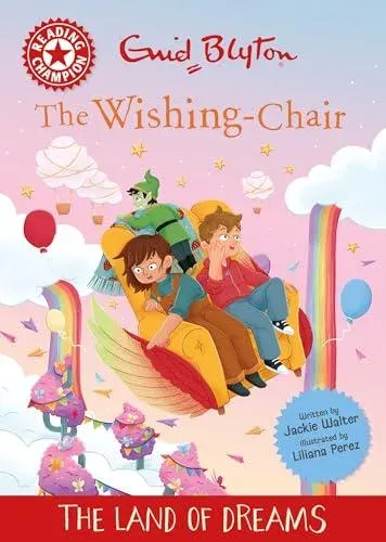 Reading Champion: The Wishing-Chair: The Land of Dreams