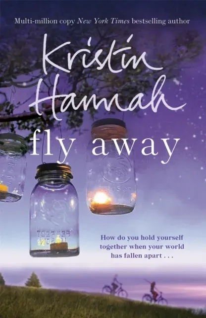 Fly Away : From the multimillion copy bestselling author of The Women, The Nightingale and The Four Winds