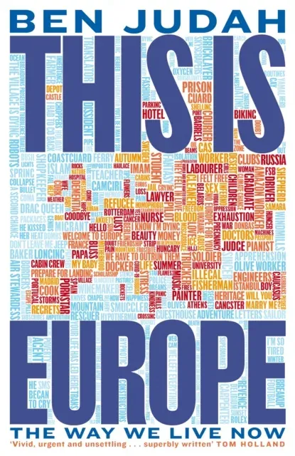 This is Europe : The Way We Live Now