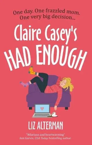 Claire Casey's Had Enough