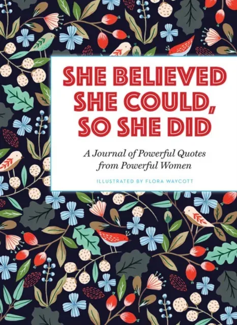 She Believed She Could, So She Did