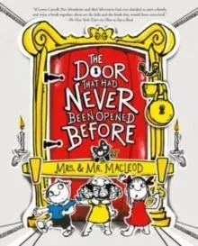 Door That Had Never Been Opened Before