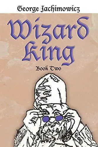 Wizard King: Book Two