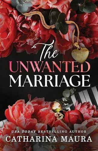 The Unwanted Marriage : An Irresistible Marriage of Convenience Office Romance (The Windsors Book 3)