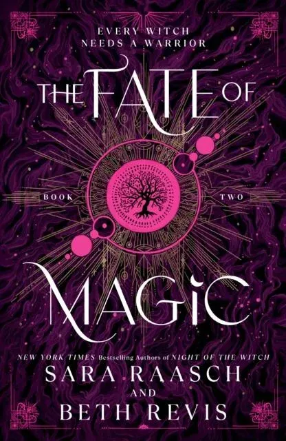 The Fate of Magic : The Sequel to the New York Times Bestselling Night of the Witch