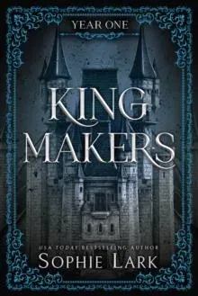 Kingmakers Year One