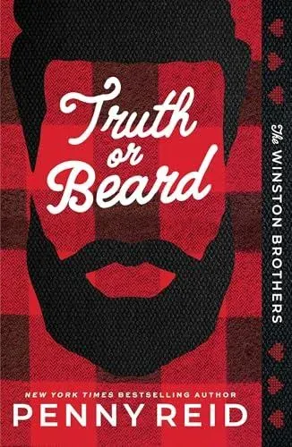 Truth or Beard : A Small Town Enemies to Lovers Romance