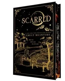 Scarred (Collector's Edition) : A Dark Contemporary Romance and Fractured Fairy Tale (Never After Book 2)